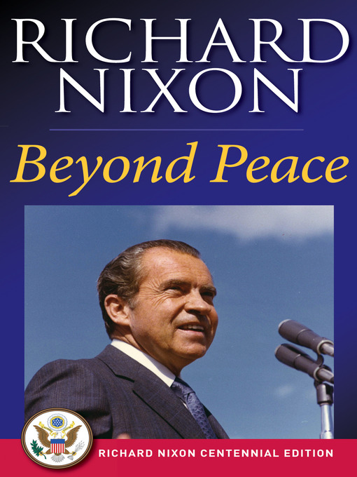 Title details for Beyond Peace by Richard Nixon - Available